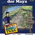 Ein Fall für TKKG 3 - Der Schatz der Maya