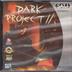 Dark Project II - The Metal AGE